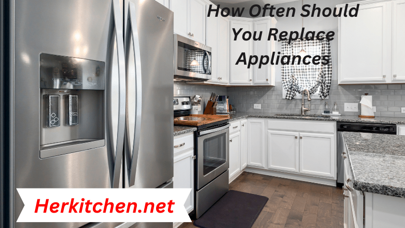 How Often Should You Replace Appliances