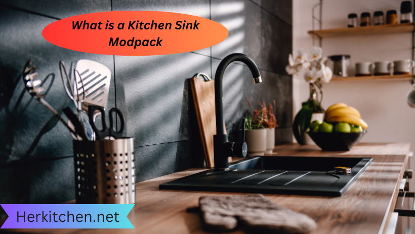 What is a Kitchen Sink Modpack