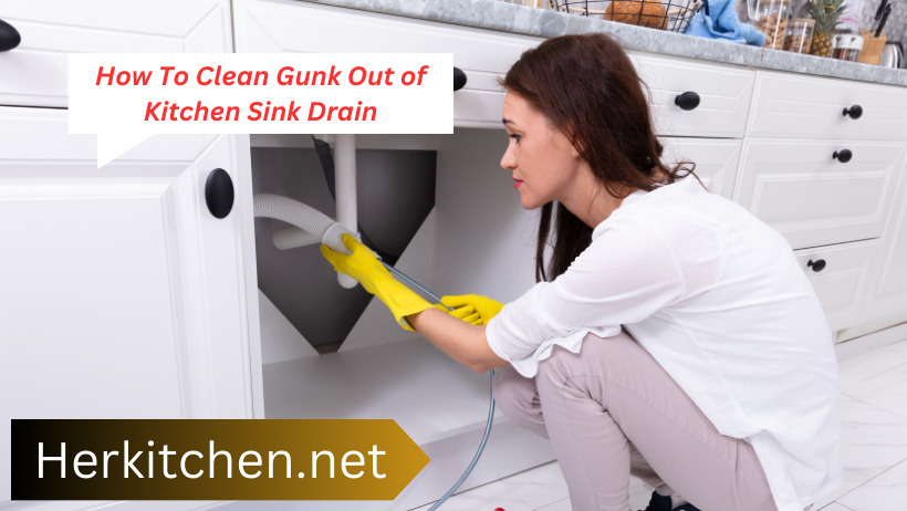 Clean Gunk Out of Kitchen Sink Drain