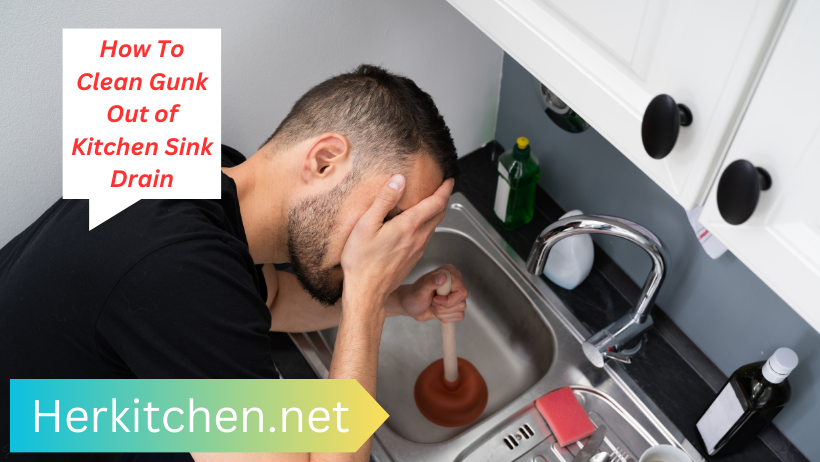Clean Gunk Out of Kitchen Sink Drain