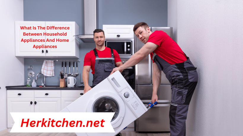 What Is The Difference Between Household Appliances And Home Appliances